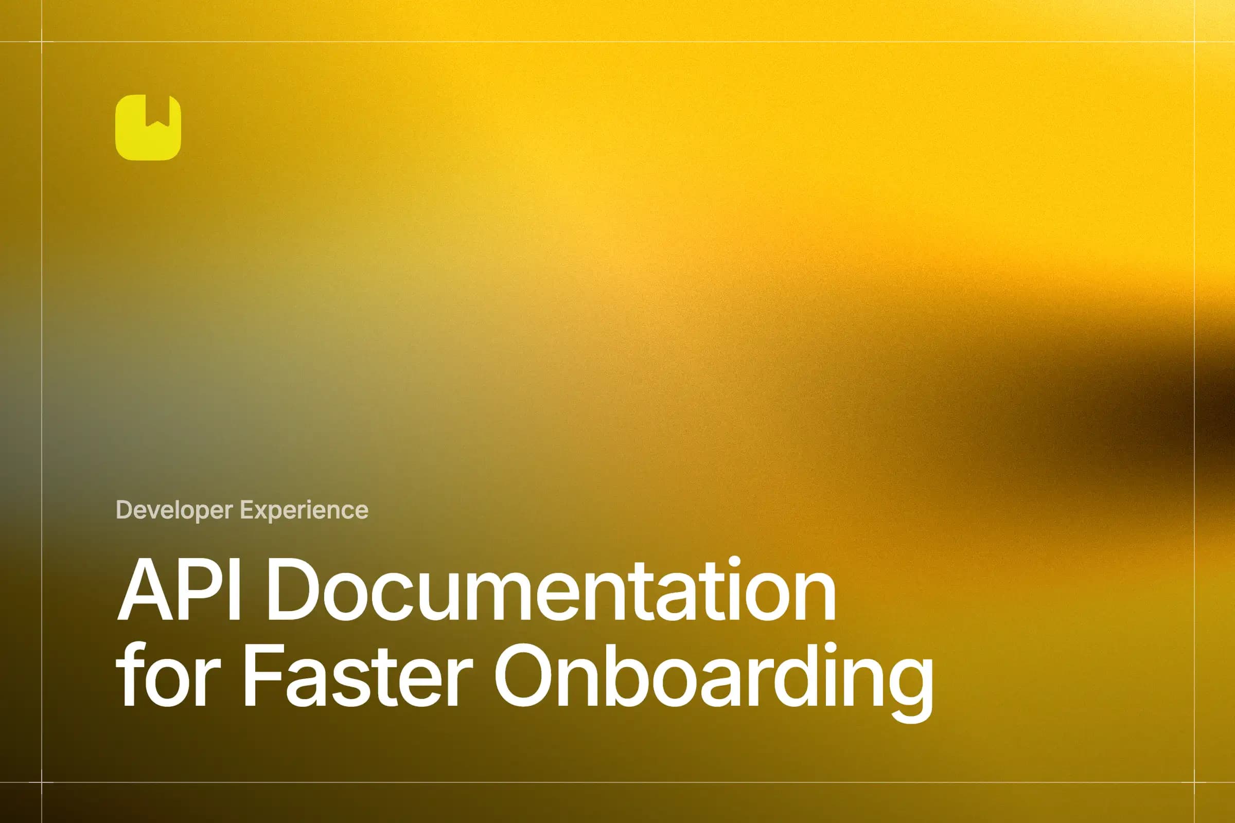 How to Design API Documentation for Faster Developer Onboarding